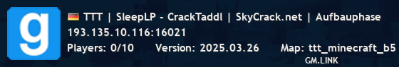TTT | SleepLP - CrackTaddl | SkyCrack.net | Aufbauphase