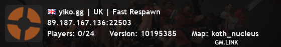 yiko.gg | UK | Fast Respawn