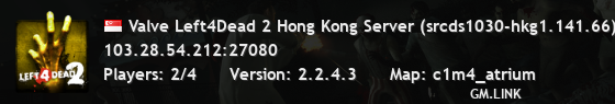 Valve Left4Dead 2 Hong Kong Server (srcds1030-hkg1.141.66)