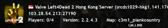 Valve Left4Dead 2 Hong Kong Server (srcds1029-hkg1.141.176)