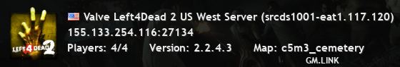Valve Left4Dead 2 US West Server (srcds1001-eat1.117.120)