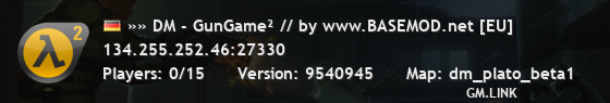 »» DM - GunGame² // by www.BASEMOD.net [EU]