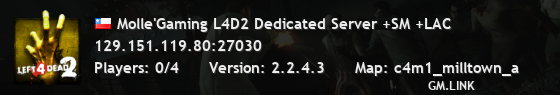 Molle'Gaming L4D2 Dedicated Server +SM +LAC