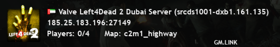 Valve Left4Dead 2 Dubai Server (srcds1001-dxb1.161.135)