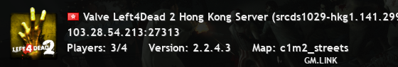 Valve Left4Dead 2 Hong Kong Server (srcds1029-hkg1.141.299)