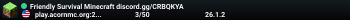 Friendly Survival Minecraft discord.gg/CRBQKYA