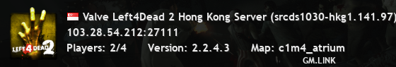 Valve Left4Dead 2 Hong Kong Server (srcds1030-hkg1.141.97)