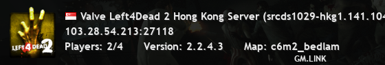 Valve Left4Dead 2 Hong Kong Server (srcds1029-hkg1.141.104)