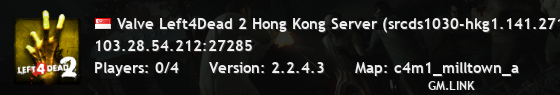Valve Left4Dead 2 Hong Kong Server (srcds1030-hkg1.141.271)