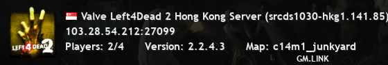 Valve Left4Dead 2 Hong Kong Server (srcds1030-hkg1.141.85)