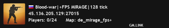 Blood-war|+FPS MIRAGE|128 tick