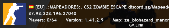 [EU] .:MAPEADORES:. CS2 ZOMBIE ESCAPE discord.gg/Mapeadores