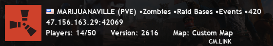 MARIJUANAVILLE (PVE) •Zombies •Raid Bases •Events •420