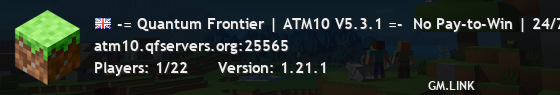 -= Quantum Frontier | ATM10 V5.3.1 =-  No Pay-to-Win | 24/7 Uptime | Lag-Free & Friendly Staff!=-