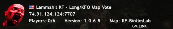 Lammah's KF - Long/KFO Map Vote