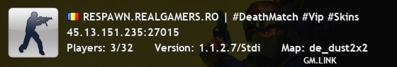 RESPAWN.REALGAMERS.RO | #DeathMatch #Vip #Skins