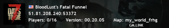 BloodLust's Fatal Funnel