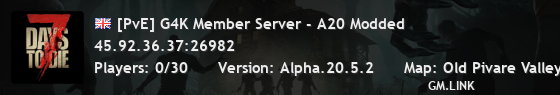[PvE] G4K Member Server - A20 Modded