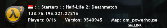 : : Starters : : Half-Life 2: Deathmatch