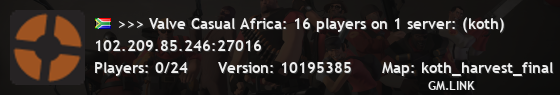 >>> Valve Casual Africa: 0 players on 0 servers