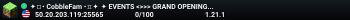 ✦⯏⬩ CobbleFam ⬩⯏✦ ✦ EVENTS <>>> GRAND OPENING <<<> NO P2W✦