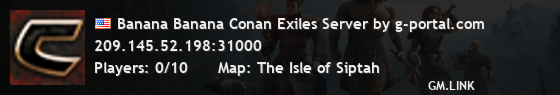 Banana Banana Conan Exiles Server by g-portal.com