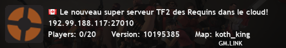 Le nouveau super serveur TF2 des Requins dans le cloud!