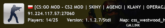 [CS:GO MOD - CS2 MOD | SKINY | AGENCI | KLANY | OPERACJE | RANGI | LECZENIE | JACKPOT | KASYNO | VIP STEAM | VIP/SVIP | ROZBUDOWANY RANKING | EVENTY | GAMEFUTURE.PL]