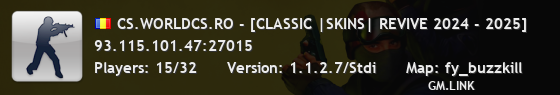 CS.WORLDCS.RO - [CLASSIC |SKINS| REVIVE 2024 - 2025]