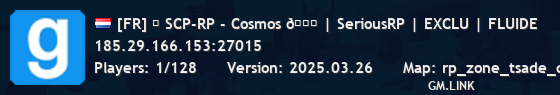 [FR] ⭐ SCP-RP - Cosmos 💎 | SeriousRP | EXCLU | FLUIDE
