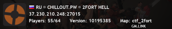 RU █ CHILLOUT.PW █ 2FORT HELL
