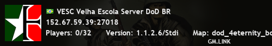 VESC Velha Escola Server DoD BR