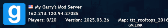 My Garry's Mod Server