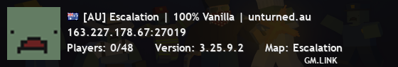[AU] Escalation | 100% Vanilla | unturned.au