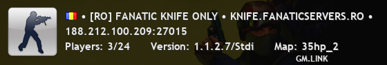 • [RO] FANATIC KNIFE • KNIFE.FANATICSERVERS.RO •