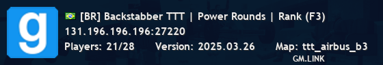 [BR] Backstabber TTT | Power Rounds | Rank (F3)