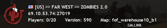 [US] ██ FAR WEST ██ ZOMBIES 2.0