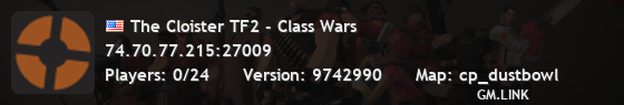 The Cloister TF2 - Class Wars