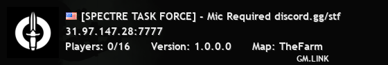 [SPECTRE TASK FORCE] - Mic Required discord.gg/stf