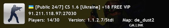 [Public 24/7] CS 1.6 [Ukraine] +18 FREE VIP