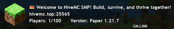 Welcome to HiveMC SMP! Build, survive, and thrive together!