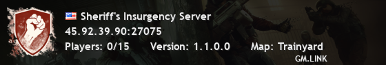 Sheriff's Insurgency Server