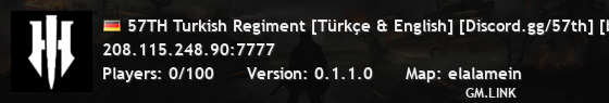 57TH Turkish Regiment [Türkçe & English] [Discord.gg/57th] [b