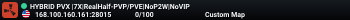 HYBRID PVX |7X|RealHalf-PVP/PVE|NoP2W|NoVIP