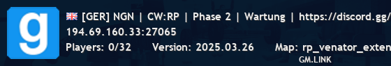 [GER] NGN | CW:RP | Phase 2 | Wartung | https://discord.gg/cFmN