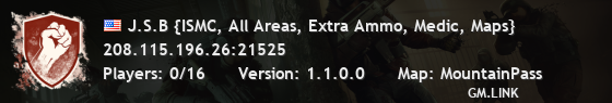 J.S.B {ISMC, All Areas, Extra Ammo, Medic, Maps}