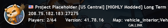 Project Placeholder [US Central] [HIGHLY Modded] Long Term Surv