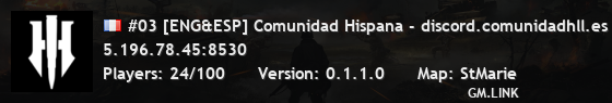#03 [ENG&ESP] Comunidad Hispana - discord.comunidadhll.es - Get