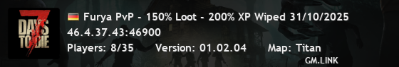 Furya PvP - 150% Loot - 200% XP Wiped 31/10/2025