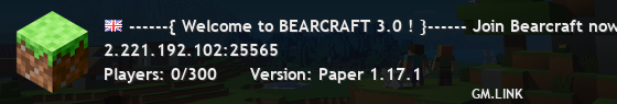 ------{ Welcome to BEARCRAFT 3.0 ! }------ Join Bearcraft now! Beacraft's back alright!